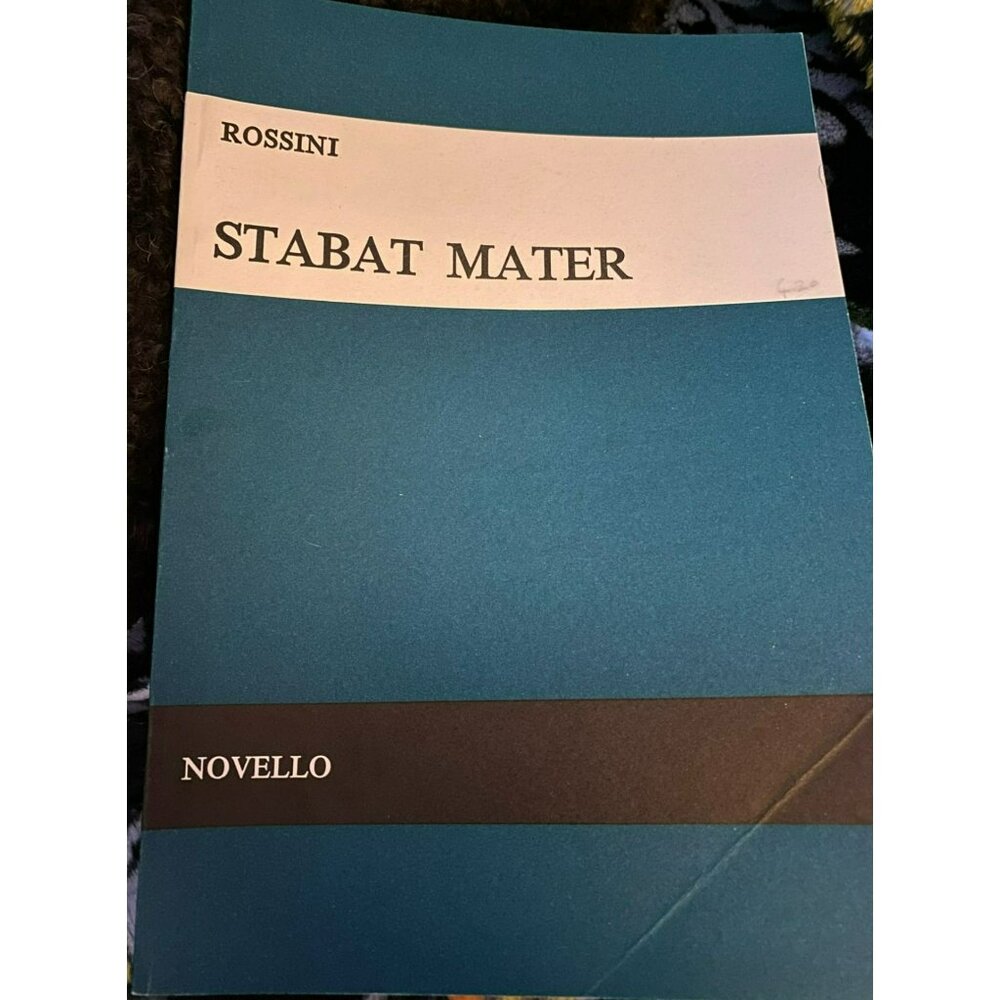 Stabat Mater - by Rossini - Novello Edition SATB & Orchestra -Rare, like new con